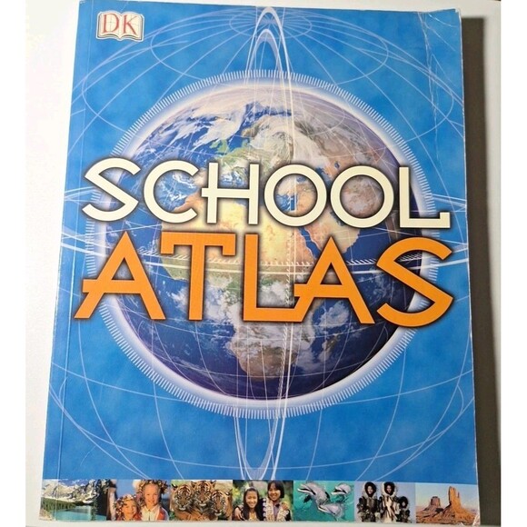 Other - SCHOOL ATLAS By D K Publishing